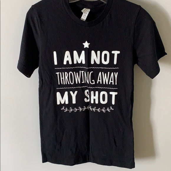 Hamilton Tops Hamilton Im Not Throwing Away My Shot Tshirt Xs